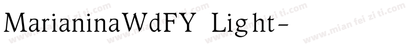 MarianinaWdFY Light字体转换